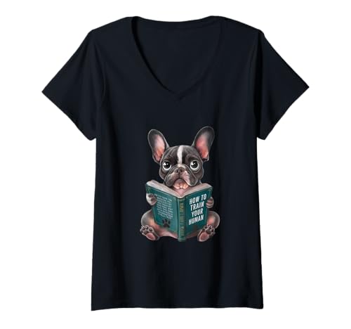 Donna Libro sul bulldog francese come addestrare il tuo Maglietta con Collo a V