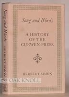 Song and words: A history of the Curwen Press 0879230959 Book Cover