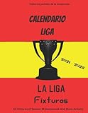  Calendario LIGA LA LIGA Fixtures 2021-2022: All Fixtures of Season with more Activity for kids and Adulte
