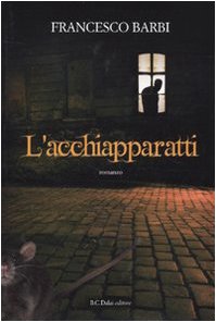 L'acchiapparatti L'acchiapparatti