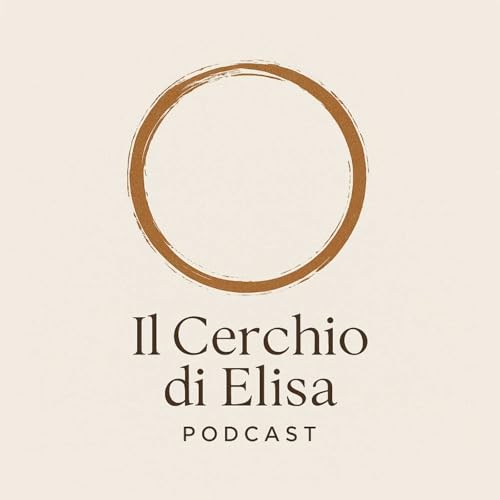 Il Cerchio di Elisa - Storie e consapevolezza per l&rsquo;anima cover art