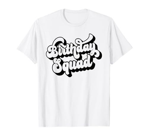 Birthday Squad Matching Men Women Kids Group Birthday Party T-Shirt