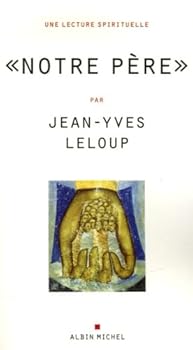 Paperback Notre Pere (Collections Spiritualites) (French Edition) [French] Book