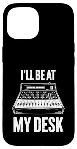 Ill Be At My Desk �T�E���h�G���W�j�A �I�[�f�B�I�~�L�T�[ ���y�v���f���[�T�[ �X�}�z�P�[�X iPhone 15 �p