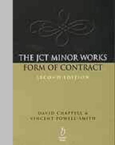 The JCT Minor Works Form of Contract: Chappell, David, Powell-Smith ...
