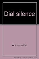 Dial silence 0811104907 Book Cover
