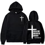 I Can Do All Things Through Christ Hoodie Christian Faith Sweatshirt Who Strengthens Me Hoodie Large Black