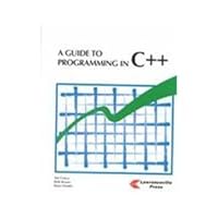 A Guide to Programming in C++ 1879233908 Book Cover