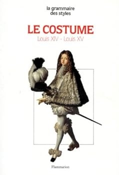 Paperback LE COSTUME LOUIS XIV, LOUIS XV [French] Book