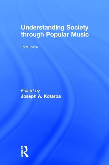 Understanding Society Through Popular Music Sociologie musique pop culture