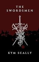 The Swordsmen B0D94WH5H8 Book Cover