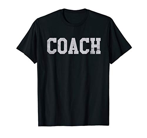 Coach T-Shirt Sports Coaches Gift Shirt
