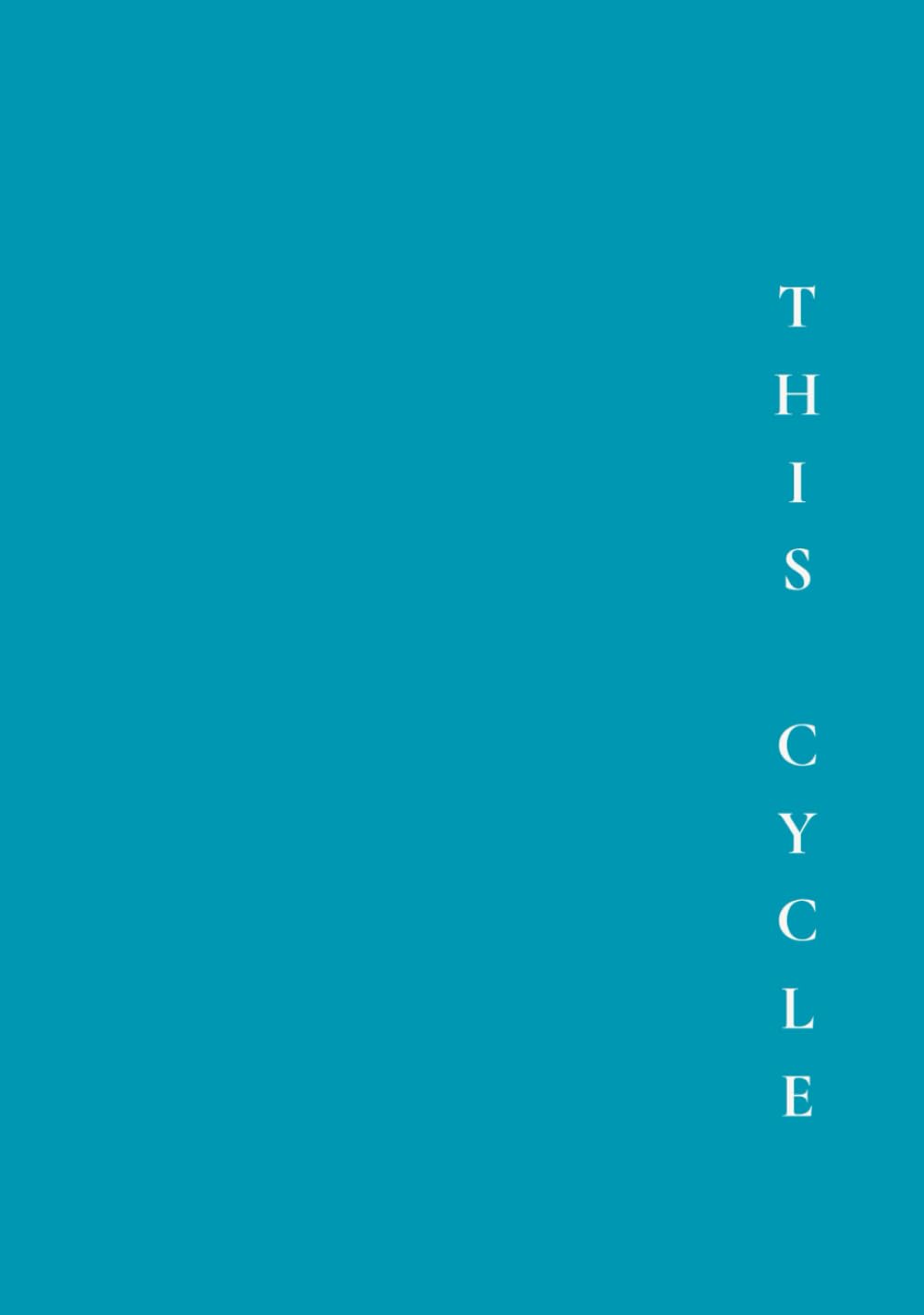 This Cycle: A guided journal for IVF & egg freezing      Hardcover – January 5, 2026