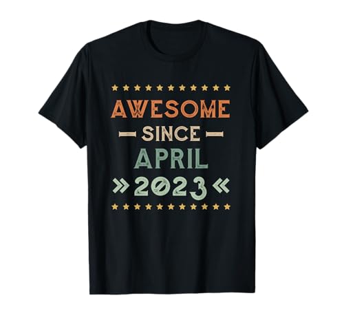 Awesome Since April 2023 Birthday Design Camiseta