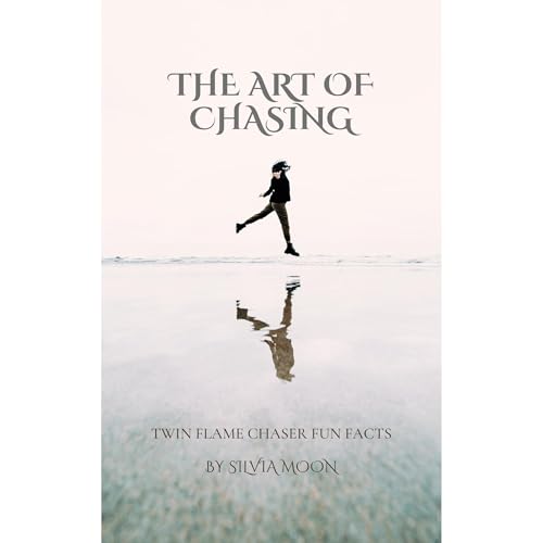 The Art of Chasing Audiolibro Por Silvia Moon arte de portada