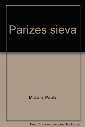 Parizes sieva [Latvian] 9934031590 Book Cover
