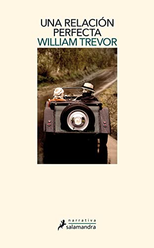 Una relación perfecta (Salamandra Narrativa)