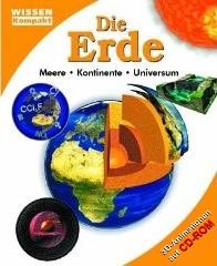 Hardcover Die Erde. Meere - Kontinente - Universum (Mit 3D-Animationen auf CD-ROM) [German] Book