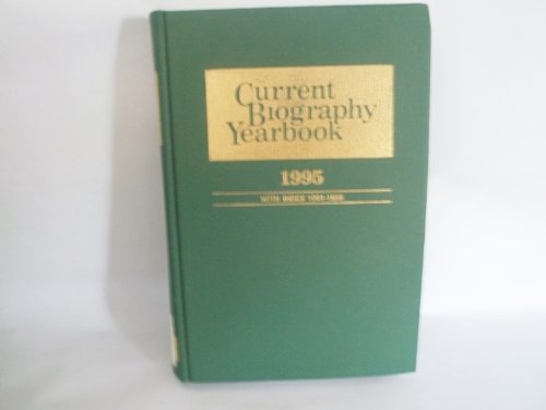 Current Biography Yearbook, 1995 0824208781 Book Cover