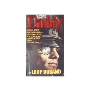 Daddy by Durand, Loup published by Grand Central Publishing Mass Market Paperback