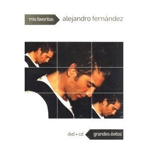 Alejandro Fernandez : Mis Favoritas DVD+CD