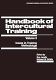 Handbook of Intercultural Training: Issues in Training Methodology