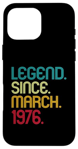 Legend Since March 1976 Vintage March 1976 Retro Men Women �X�}�z�P�[�X iPhone 16 Pro Max �p