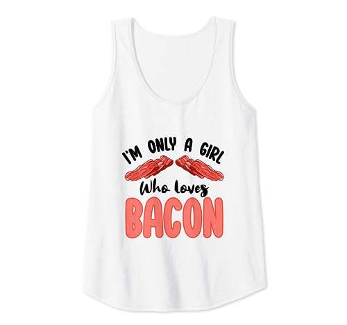 Regalos de corazón de tocino I'm Only a Girl Who Loves Bacon Lover Camiseta sin Mangas