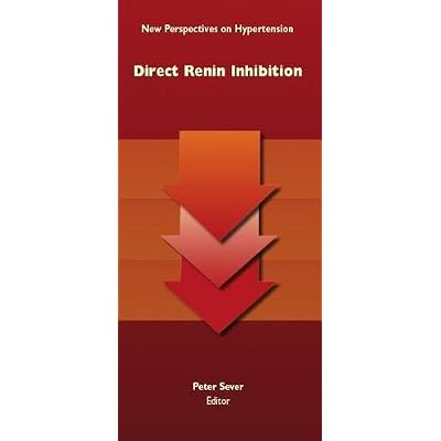 New Perspectives on Hypertension - Direct Renin Inhibition