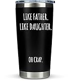 Dad Gifts from Daughter - 'Like Father Like Daughter' 20oz Coffee Travel Tumbler/Mug - Funny Gift Idea for Dad, Fathers Day, Him, Unique, Best, Birthday, Presents