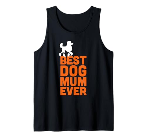 Standard Caniche Dog Lover - Best Dog Mum Ever Débardeur