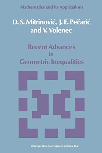 Recent Advances in Geometric Inequalities (Mathematics and its Applications) (Mathematics and its Applications, 28)