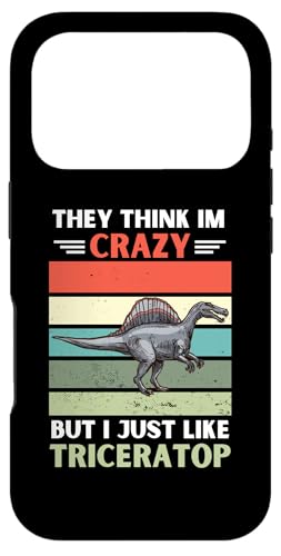 ���B���e�[�W They Think Im Crazy But I Just Like Triceratop Lover �X�}�z�P�[�X iPhone 17 Pro �p