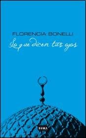 LO QUE DICEN TUS OJOS (Spanish Edition)