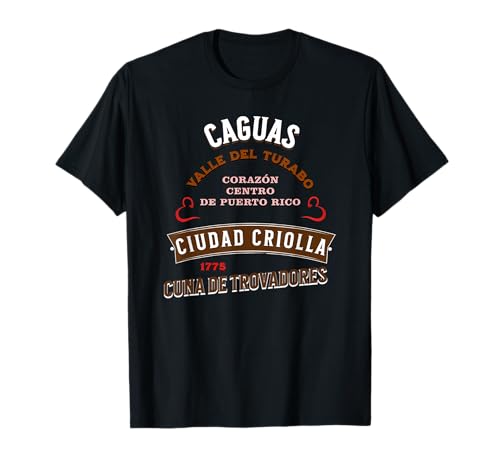 Caguas Valle del Turabo Corazón y Centro de Puerto Rico Camiseta