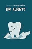 aguja para anestesia de cesarea  Esta Noche Te Voy A Dejar Sin Aliento, Cuaderno De Meditación, Sonrisa Perfecta, Cuida La Salud Bucal De Tus Hijos, Para Hijos Mamá Papá Amigos ... del cuaderno 6 x 9 pulgadas 120 páginas