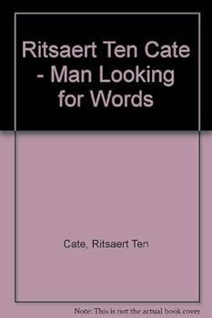 Hardcover Ritsaert Ten Cate - Man Looking for Words Book
