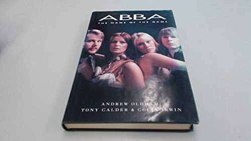 Abba: The Name of the Game 0283062320 Book Cover