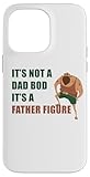 Photo Gallery funny men s joke – it s not a dad bod it s a father figure custodia per iphone 14 pro max Photo Gallery funny men s joke – it s not a dad bod it s a father figure custodia per iphone 14 pro max