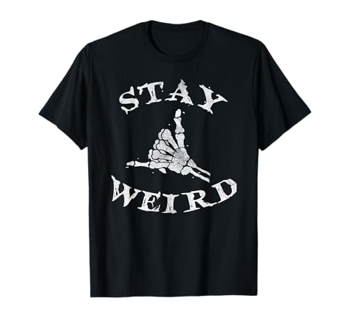Stay Weird Gothic Skeleton Hand Shaka, Novelty Halloween T-Shirt