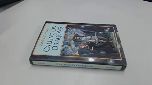 Calling on Dragons (Enchanted Forest Chronicles) view 2