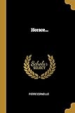 Horace... (French Edition)