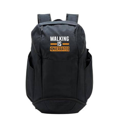 Walking Is Overrated Handicap Sport Backpack