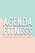 Agenda fitness: Diario de dieta y entrenamiento de 12 semanas