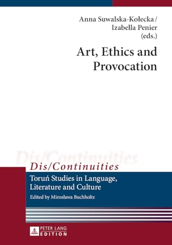 Art, Ethics and Provocation Comprendre les Controverses de l'Art Moderne - 2