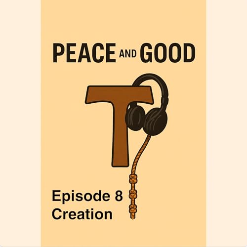 Episode 8: Creation