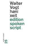 hani xeit: modern mundart (German Edition)