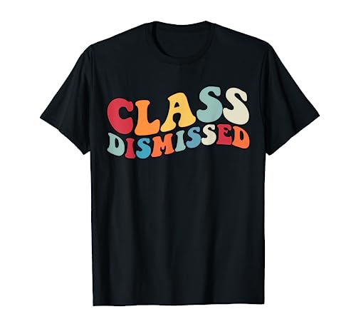 Class Remissed Last Day of School Retro Teacher Off Duty T-Shirt