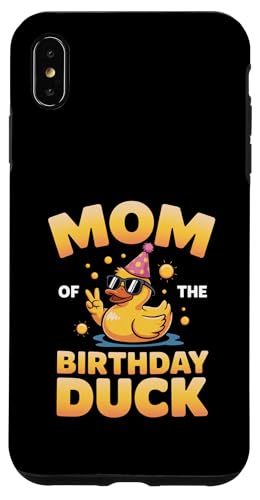 Mom of the Birthday Duck | ȃAq̃p[eB[}U[B X}zP[X iPhone XS Max p