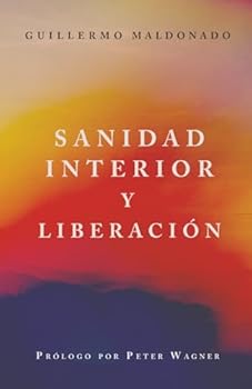 Paperback Sanidad Interior Y Liberación (Spanish Edition) [Spanish] Book